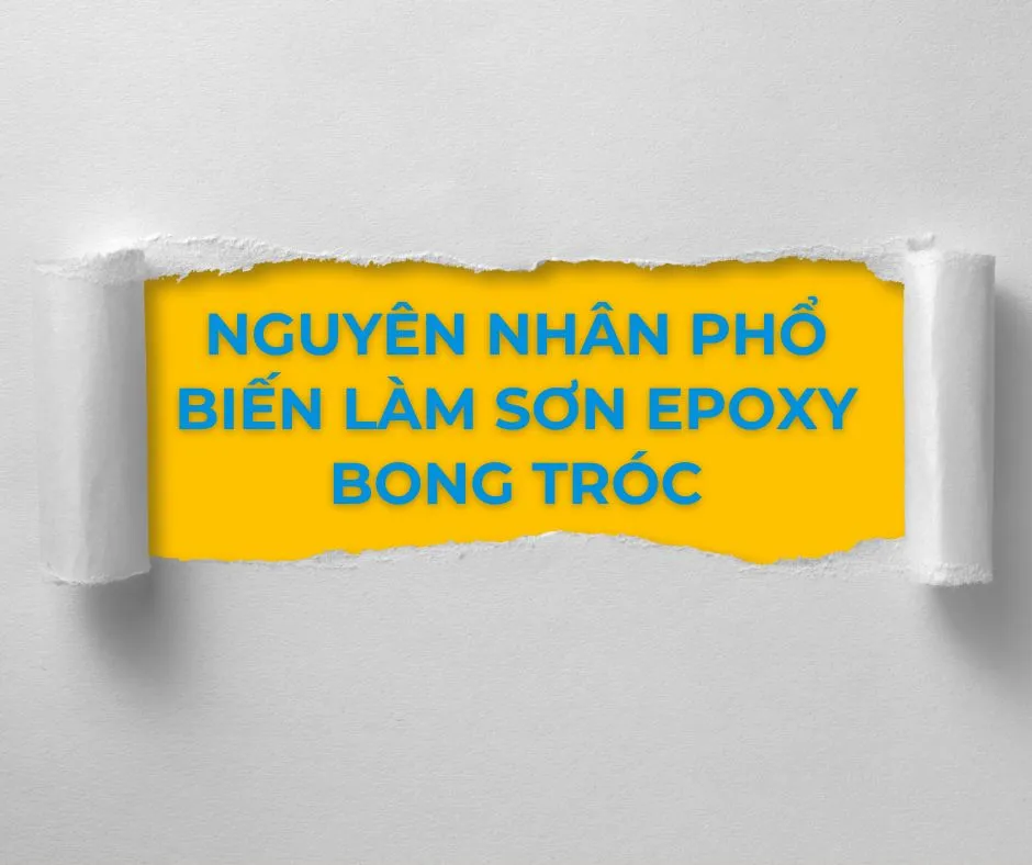 Nguyên nhân gây bong tróc sơn epoxy thumbnail