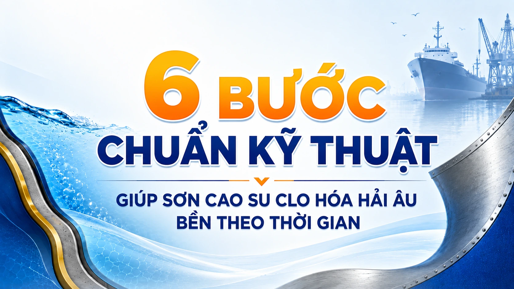 6 bước để sơn cao su clo hóa Hải Âu bền theo thời gian thumbnail