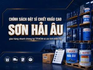 Chính sách đặt sỉ Sơn Hải Âu chiết khấu cao, giao hàng tại TP.HCM và các tỉnh miền Tây